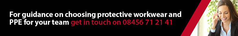 For guidance on choosing protective workwear and PPE for your team, get in touch on 08456 71 21 41